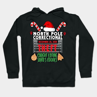 North Pole Correctional Theft Caught Eating Santa's Cookies Hoodie